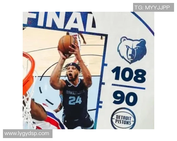 灰熊与活塞赛前深度分析及双方近期状态对比